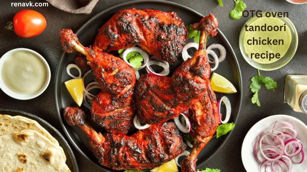 Easy OTG oven tandoori chicken recipe