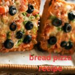 bread pizza recipe in otg oven