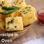 dhokla recipe in OTG Oven 2